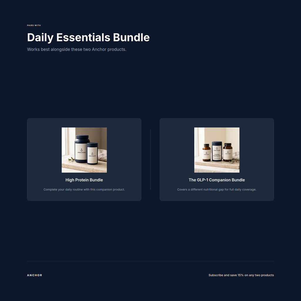 Pairs with: Daily Essentials Bundle alongside Creatine Monohydrate and GLP-1 Support Complex